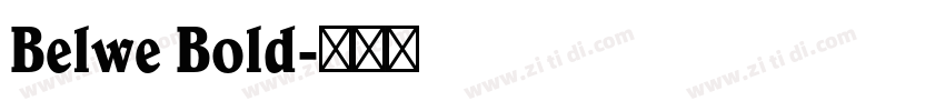 Belwe Bold字体转换